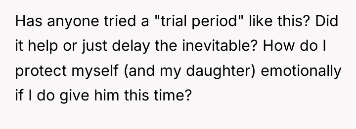 Has anyone tried a "trial period" like this? Did it...