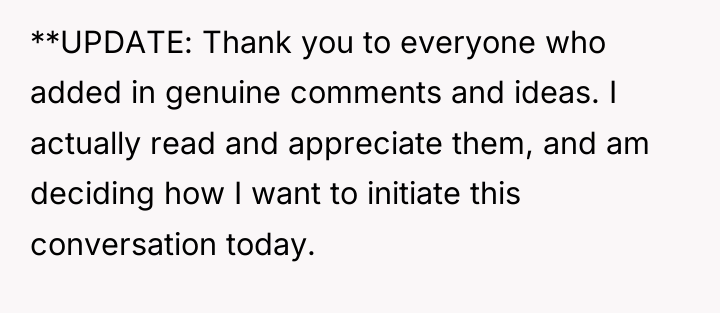 **UPDATE: Thank you to everyone who added in genuine comments...