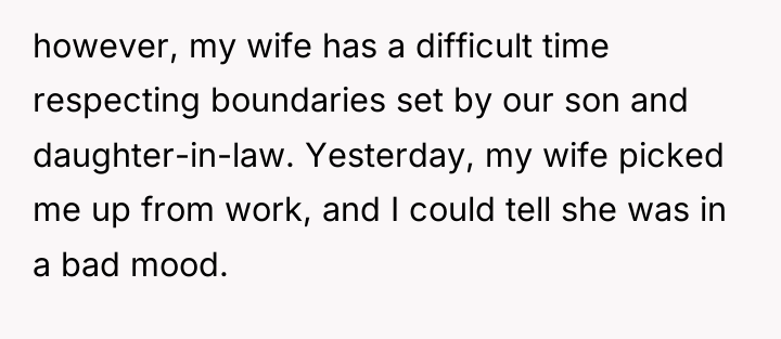however, my wife has a difficult time respecting boundaries set...