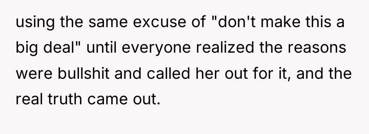 using the same excuse of "don't make this a big...