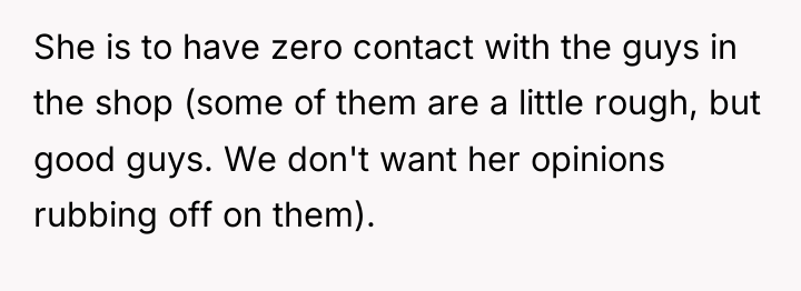 She is to have zero contact with the guys in...