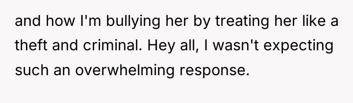 and how I'm bullying her by treating her like a...
