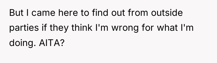 But I came here to find out from outside parties...