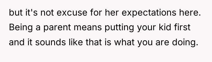 but it's not excuse for her expectations here. Being a...
