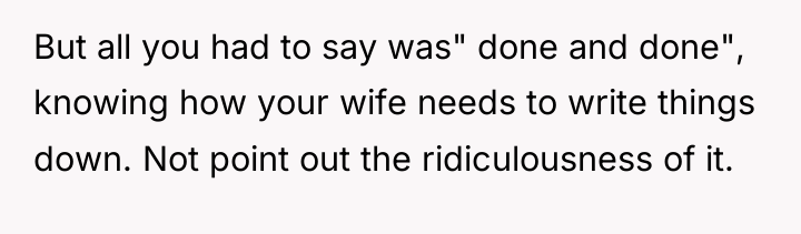 But all you had to say was" done and done",...