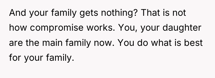 And your family gets nothing? That is not how compromise...