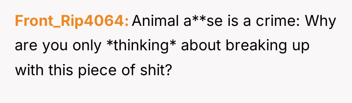 Front_Rip4064 Animal a**se is a crime: Why are you only...
