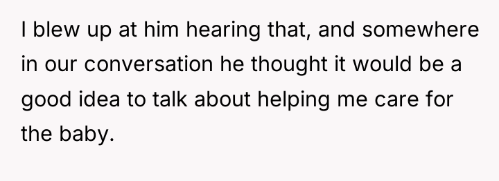 I blew up at him hearing that, and somewhere in...