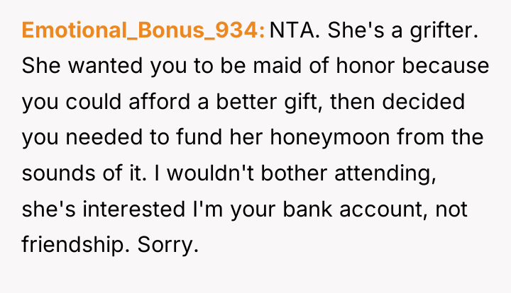 Emotional_Bonus_934 NTA. She's a grifter. She wanted you to be...
