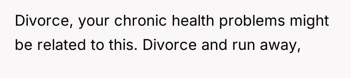 Divorce, your chronic health problems might be related to this....