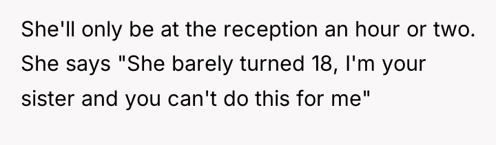 She'll only be at the reception an hour or two....