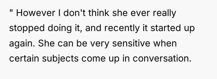 " However I don't think she ever really stopped doing...