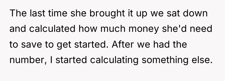 The last time she brought it up we sat down...