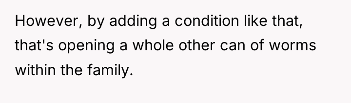 However, by adding a condition like that, that's opening a...