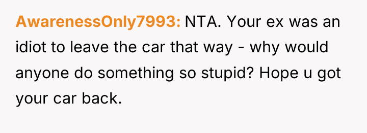 AwarenessOnly7993 NTA. Your ex was an idiot to leave the...