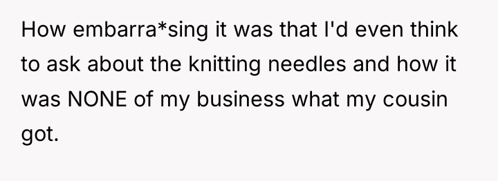 How embarra*sing it was that I'd even think to ask...