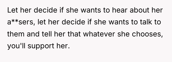 Let her decide if she wants to hear about her...