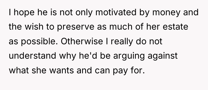 I hope he is not only motivated by money and...