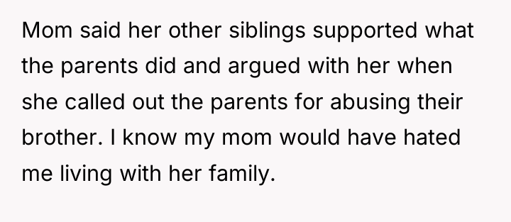 Mom said her other siblings supported what the parents did...