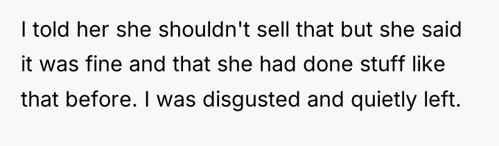 I told her she shouldn't sell that but she said...