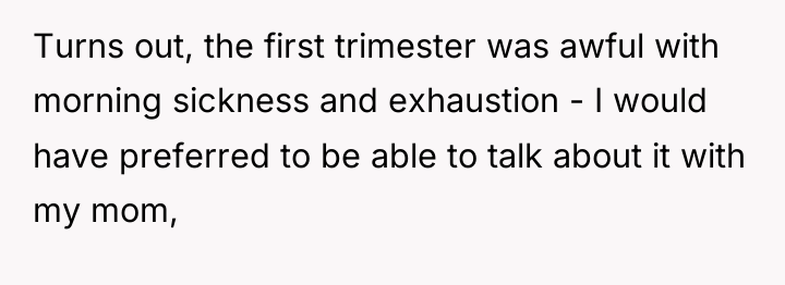 Turns out, the first trimester was awful with morning sickness...