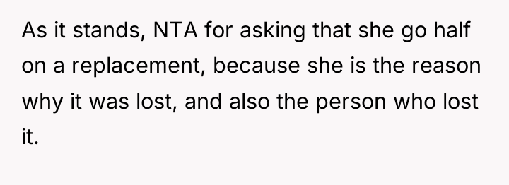 As it stands, NTA for asking that she go half...