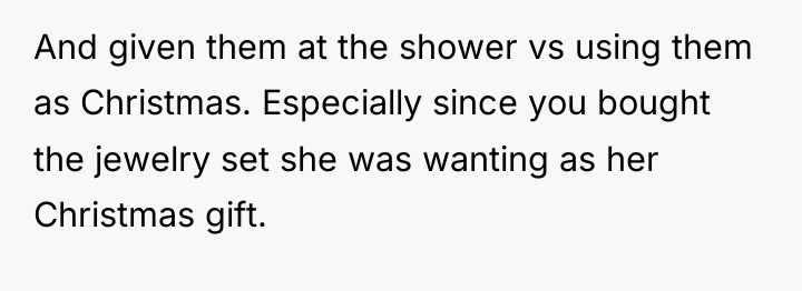 And given them at the shower vs using them as...