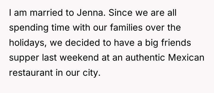 I am married to Jenna. Since we are all spending...