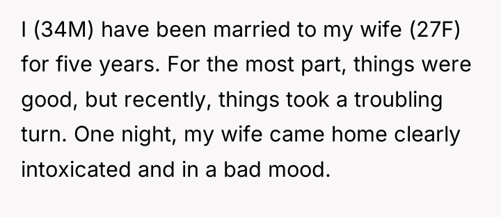 I (34M) have been married to my wife (27F) for...
