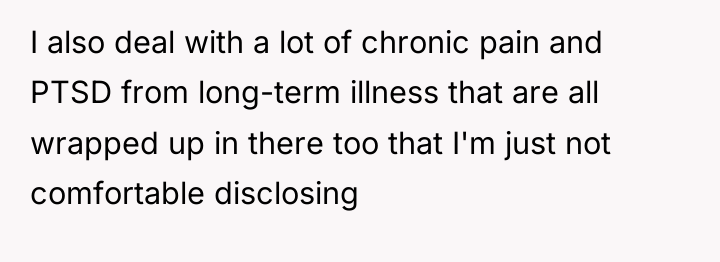 I also deal with a lot of chronic pain and...