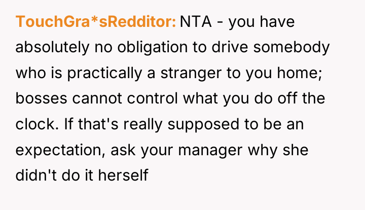 TouchGra*sRedditor NTA - you have absolutely no obligation to drive...