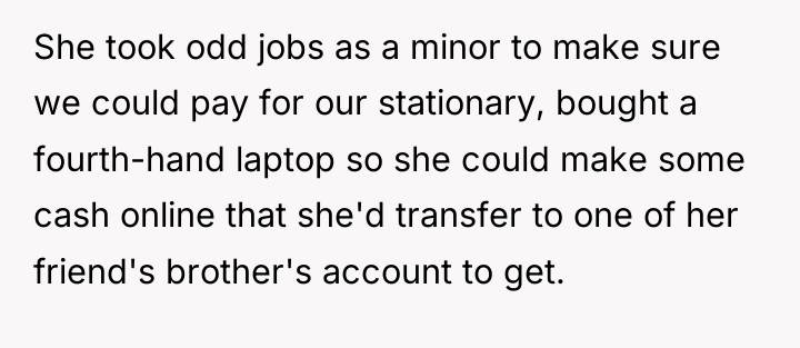 She took odd jobs as a minor to make sure...