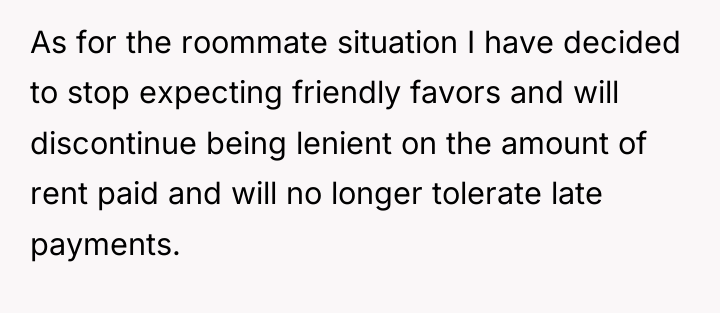As for the roommate situation I have decided to stop...
