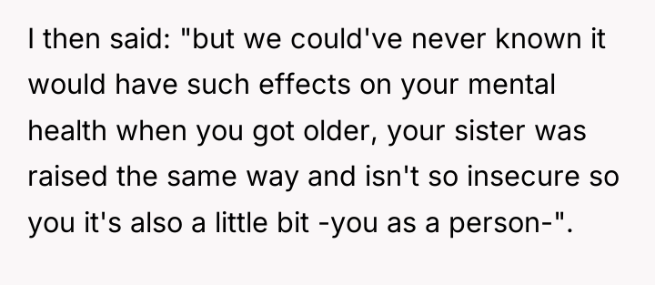 I then said: "but we could've never known it would...