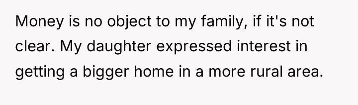 Money is no object to my family, if it's not...