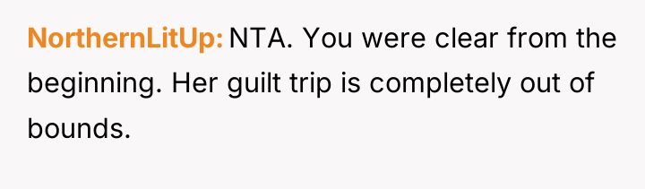 NorthernLitUp NTA. You were clear from the beginning. Her guilt...