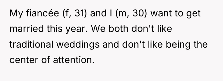 My fiancée (f, 31) and I (m, 30) want to...