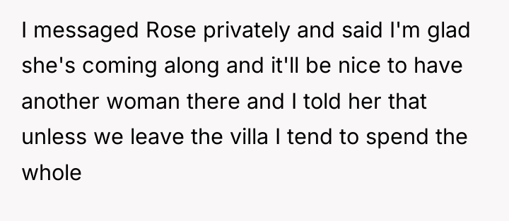 I messaged Rose privately and said I'm glad she's coming...