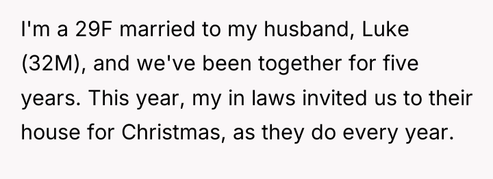 I'm a 29F married to my husband, Luke (32M), and...