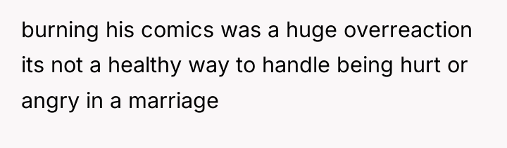 burning his comics was a huge overreaction its not a...