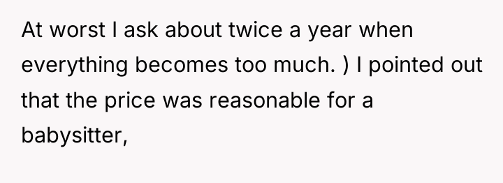 At worst I ask about twice a year when everything...