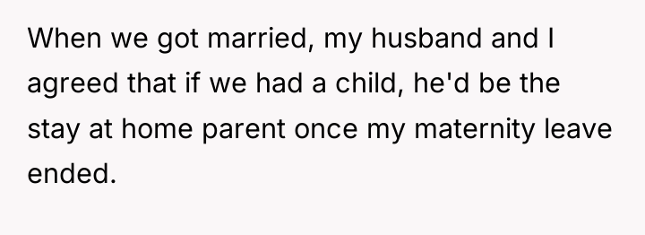 When we got married, my husband and I agreed that...