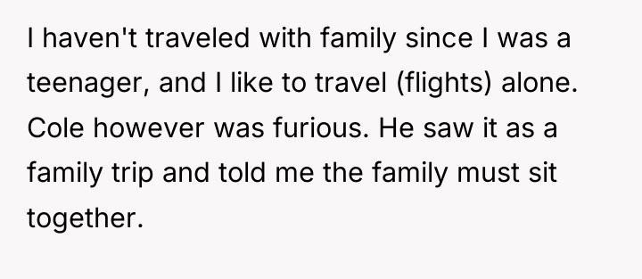 I haven't traveled with family since I was a teenager,...