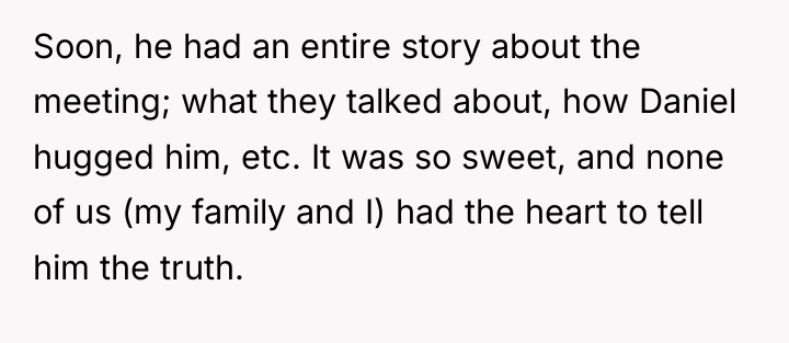 Soon, he had an entire story about the meeting; what...