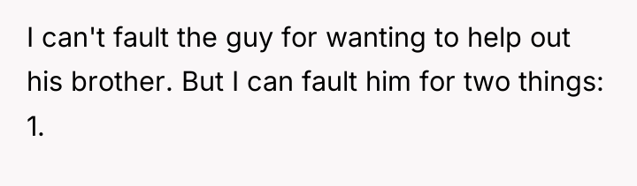 I can't fault the guy for wanting to help out...