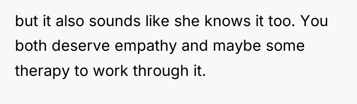 but it also sounds like she knows it too. You...