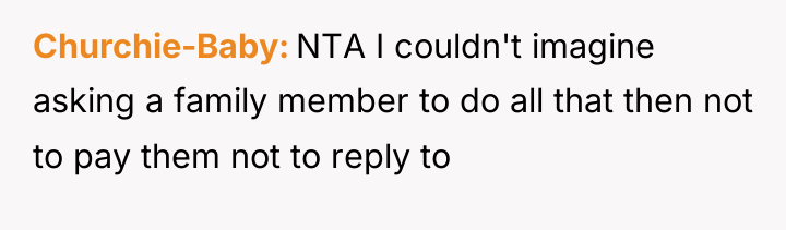 Churchie-Baby NTA I couldn't imagine asking a family member to...