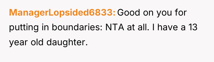 ManagerLopsided6833 Good on you for putting in boundaries: NTA at...