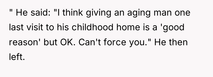 " He said: "I think giving an aging man one...