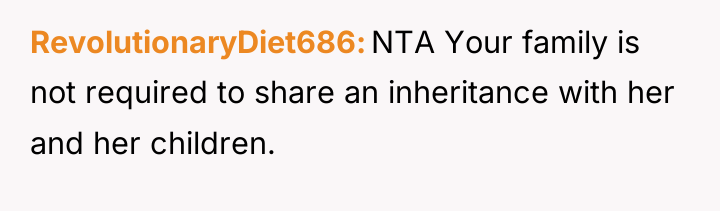 RevolutionaryDiet686 NTA Your family is not required to share an...
